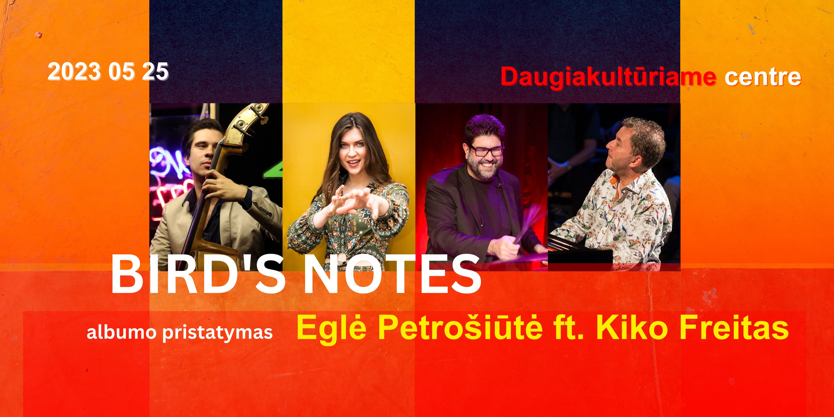 Eglės Petrošiūtės albumo „BIRDS NOTES“ kartu su brazilų būgnininku Kiko Freitas,  pristatymo koncertas