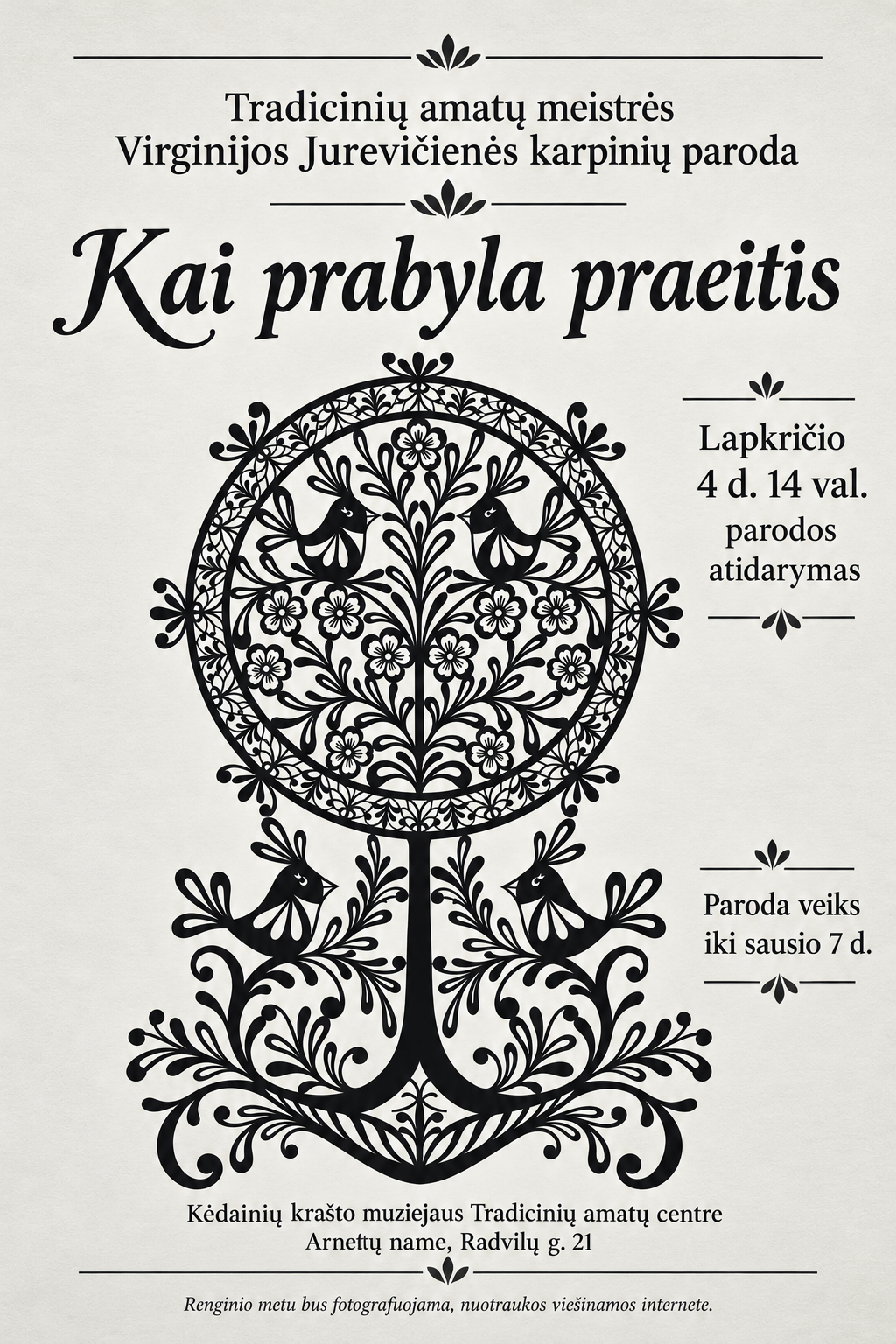 Tradicinių amatų meistrės Virginijos Jurevičienės karpinių paroda „Kai prabyla praeitis“